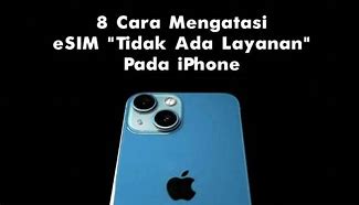 Esim Iphone Xr Tidak Ada Layanan